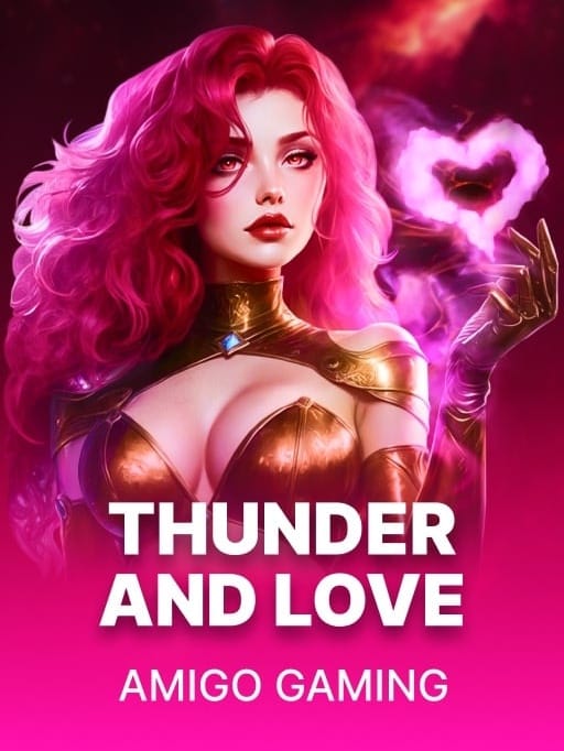Thunder and Love